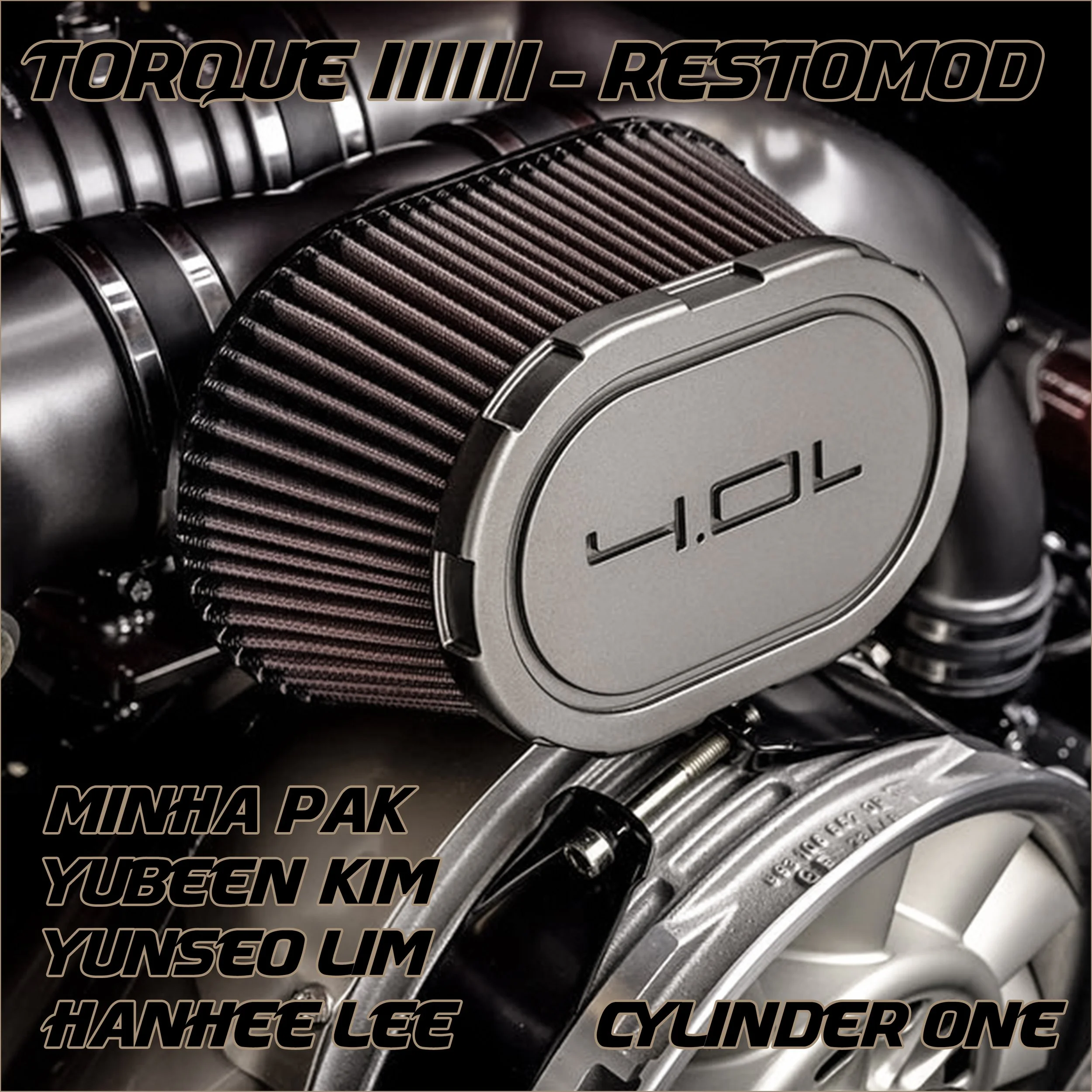   <TORQUE 6 /RESTOMOD>  Minha Pak, Yubeen Kim, Yunseo Lim, Hanhee Lee  2026. 2. 7 ~ 2026. 3. 8 13:00 ~ 19:00pm (Thu - Sun) CYLINDER ONE (48, Yangnyeong-ro 1-gil, Gwanak-gu, Seoul) 