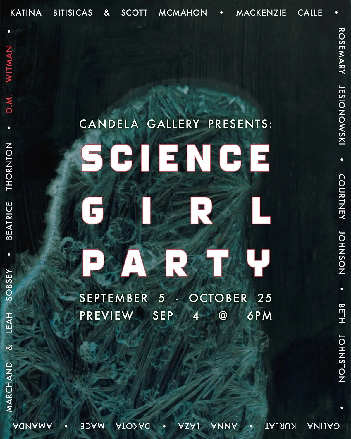 A huge thank you to those who joined us for tonight&rsquo;s preview exhibition and walkthrough of Science Girl Party! Join us for coffee with Hannah Altman Friday (tomorrow) at 10am or come by during the First Friday art walk for the official opening
