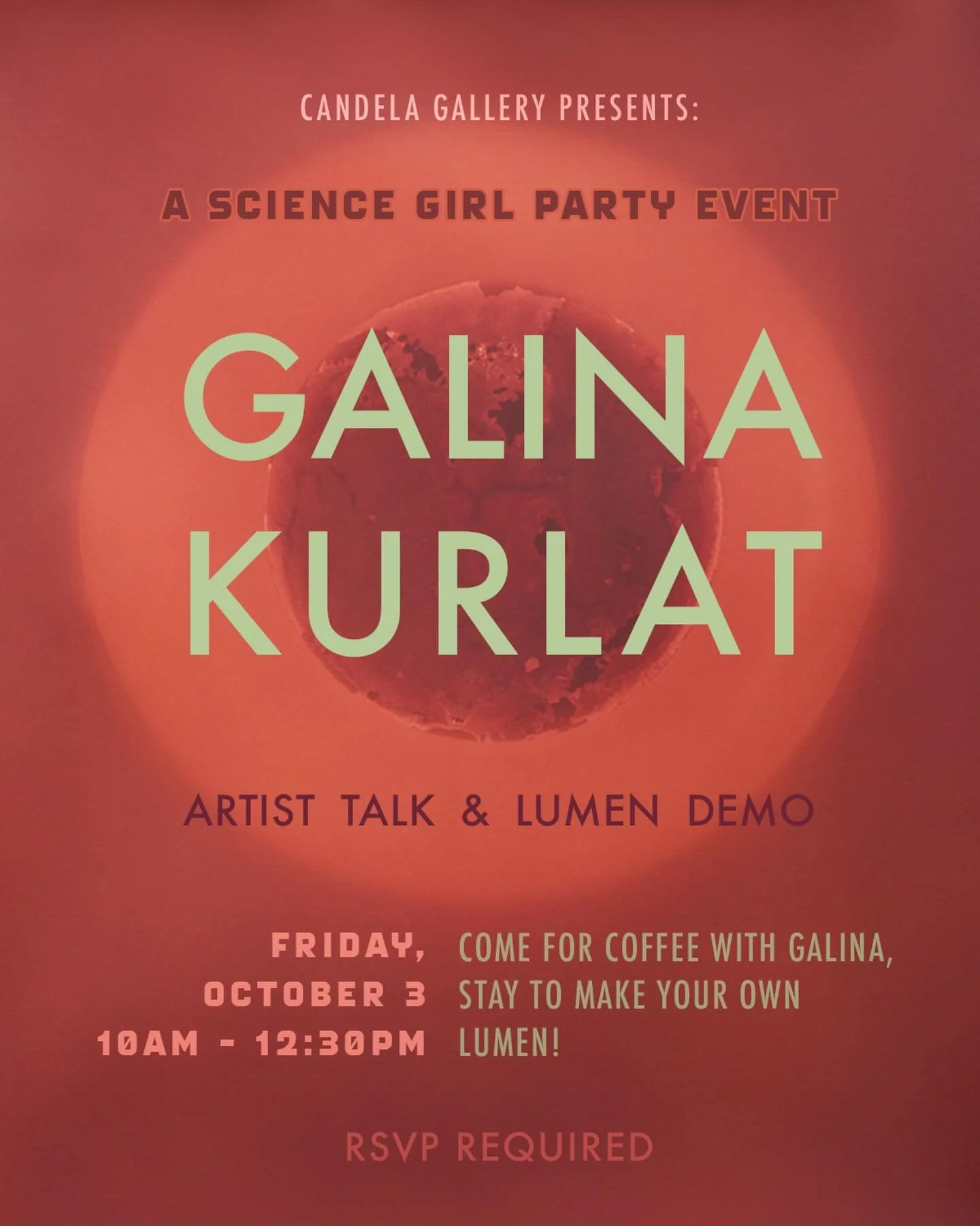 FRIDAY, OCTOBER 3, 2025 10am-12:30pm

Join us for coffee and an artist talk by Science Girl Party artist, Galina Kurlat (@galinakurlat), followed by a lumen printing demo with the artist. 

For those wishing to stay and participate in the demo, RSVP 