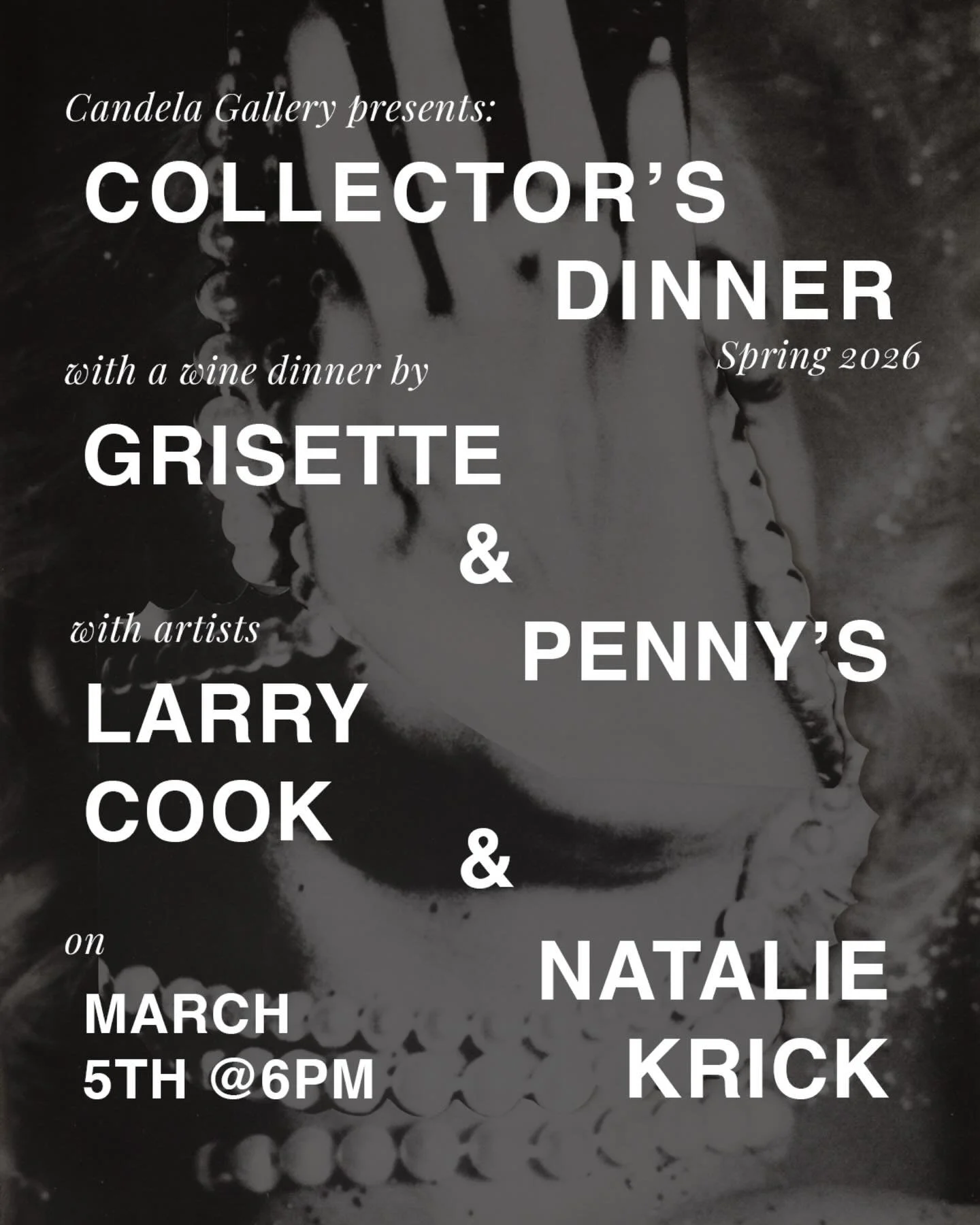 THURSDAY, MARCH 5: COLLECTOR&rsquo;S DINNER

Don&rsquo;t forget to join us for a special Collector&rsquo;s Dinner with Grisette and Penny&rsquo;s on Thursday, March 5th! We&rsquo;ll be hosting a coursed family-style dinner and wine pairing in the gal