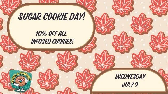 10% Off All Infused Cookies!