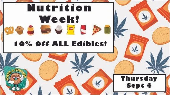 10% Off All Edibles!