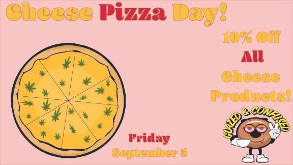 10% Off All "Cheese" Products!