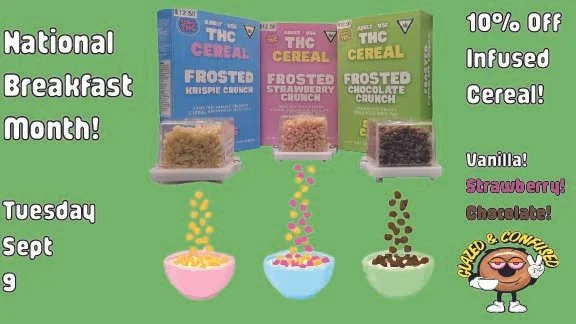 10% Off All Infused Cereal!