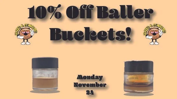10% off Baller Buckets!