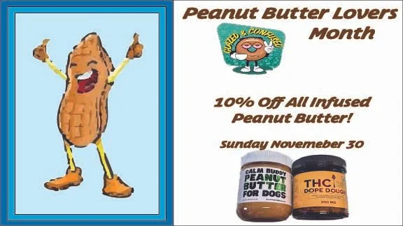 10% Off All Infused Peanut Butter!