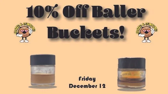10% off Baller Buckets!