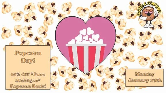10% off "Pure Michigan" Popcorn Buds!