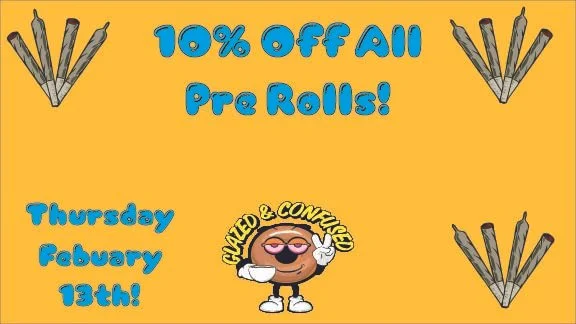 10% Off Flower Pre Rolls!