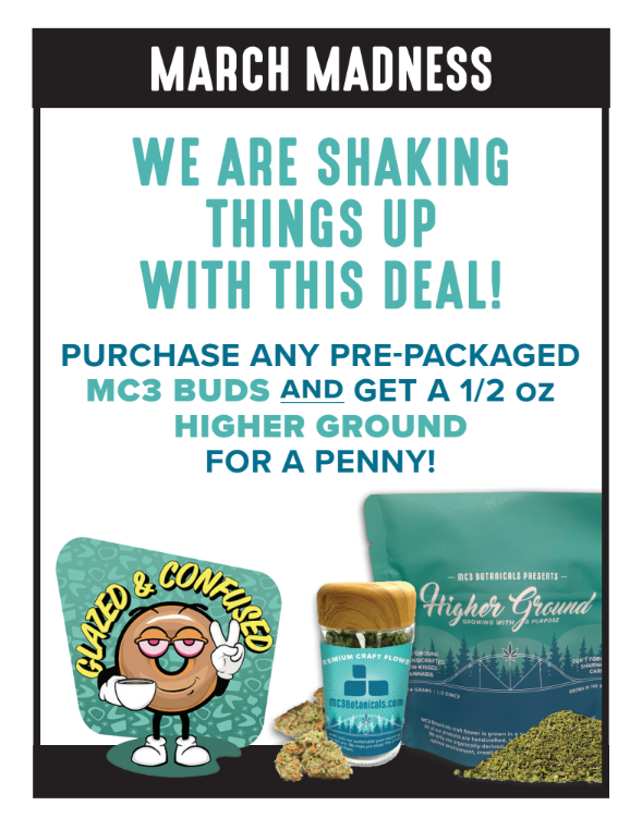 Buy Any MC3 Prepackaged Flower Get 1/2oz Preground Buds Free!
