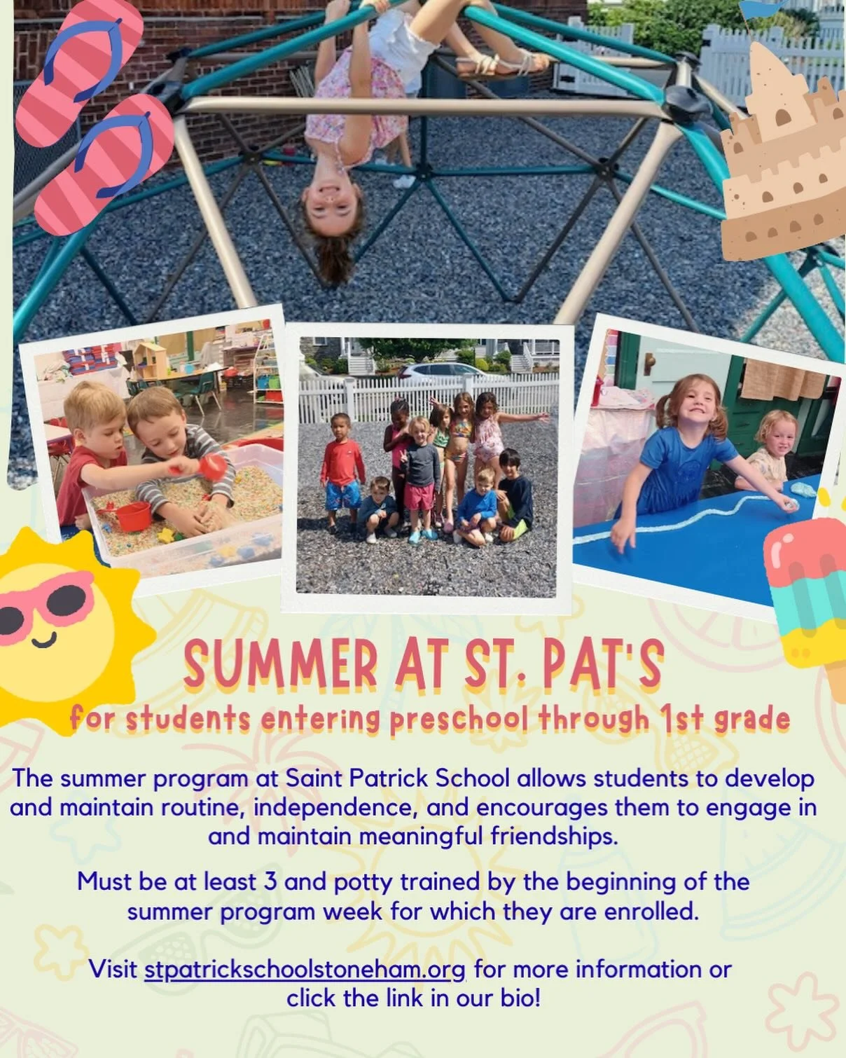 Did you know we offer a summer program for our littlest students? Half day and full day options are available! 

Visit stpatrickschoolstoneham.org or the link in our bio!

Get ready for a summer of fun!!