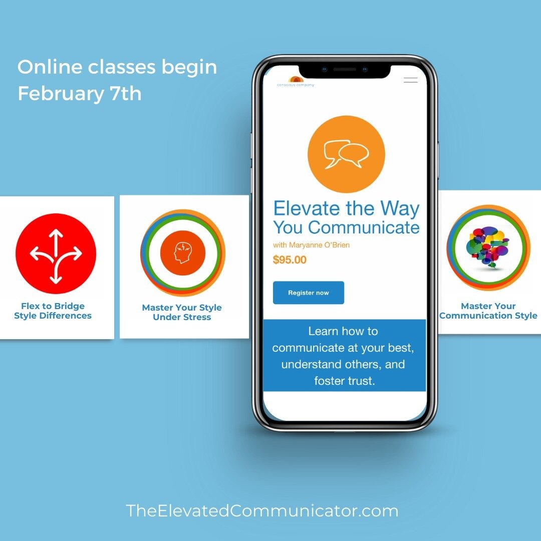 Become the communicator you know you can be on your best days&ndash;every day!

It all begins by understanding and elevating your communication style and we have a class that's designed to get you well on your way.

You'll be amazed at how much you c