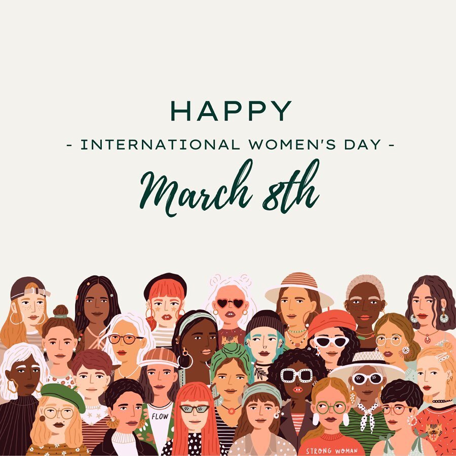 Happy International Women&rsquo;s Day! ☀️