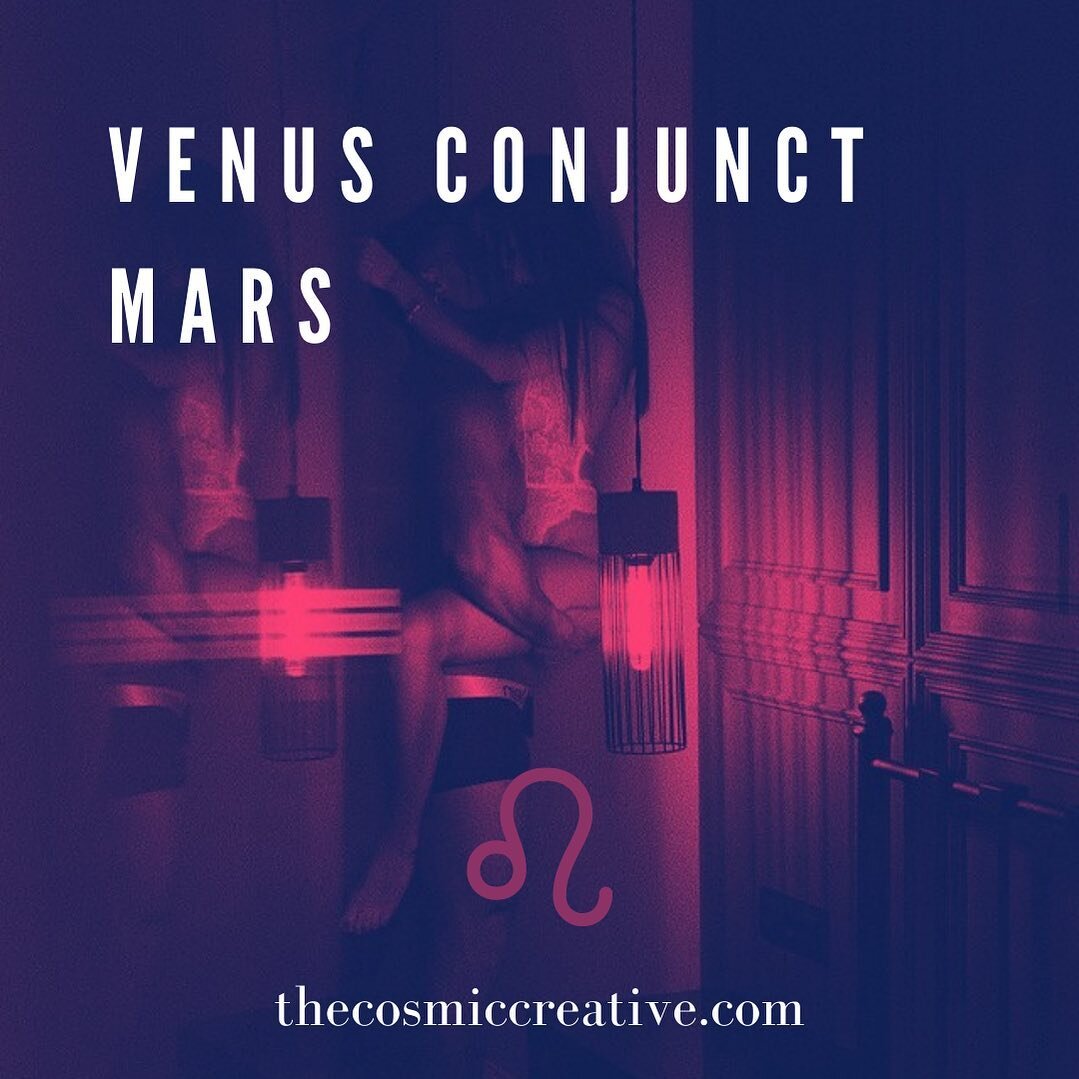 VENUS conjunct MARS in LEO ♌️ 

The lovers of the zodiac are forming a conjunction today. These two planets represent the feminine and masculine energies that combine to create a new human, passion project and/or the sexual tension that gives us that