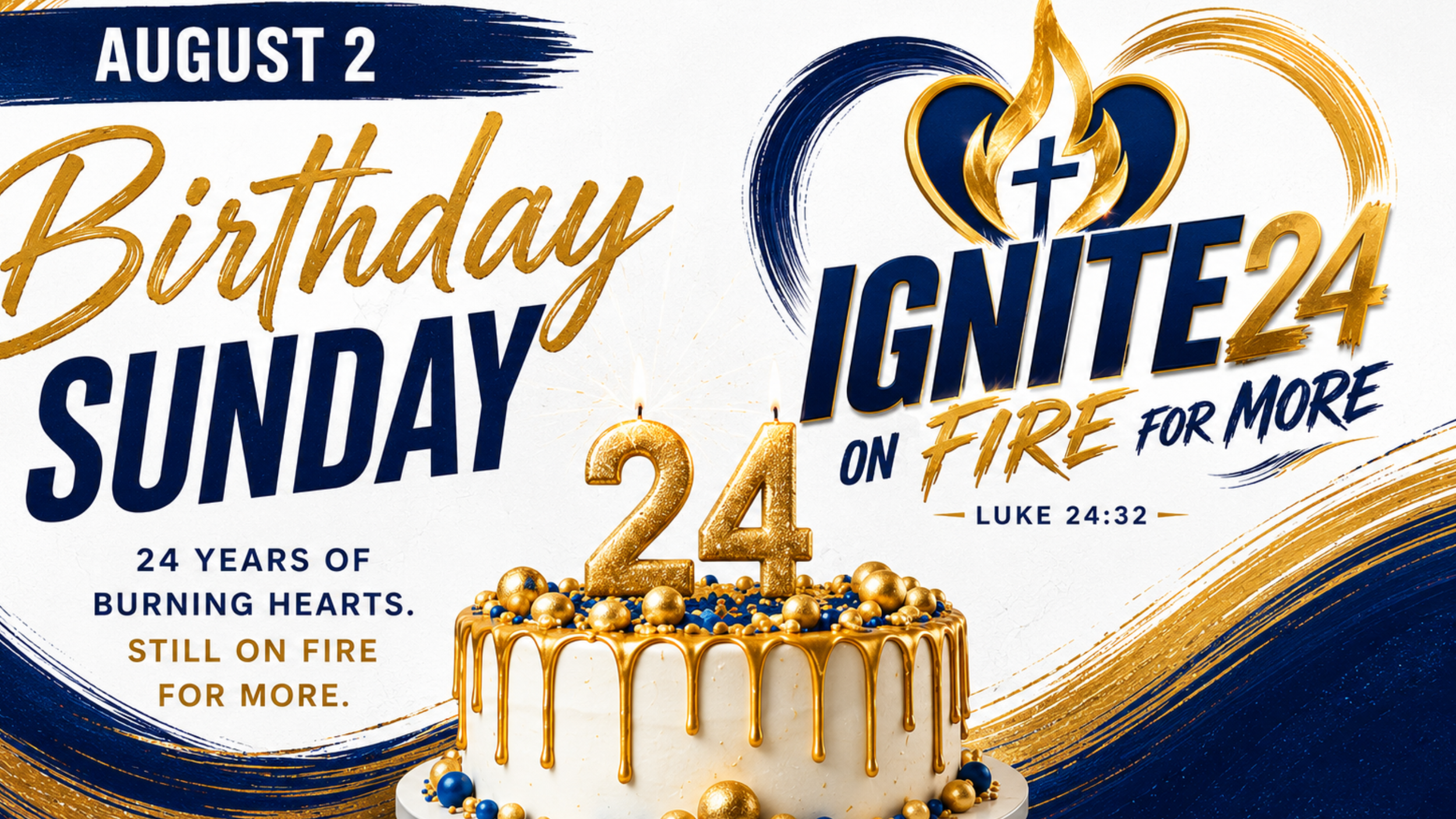 Celebration poster for a church event on August 2, marking 24 years of faith, referencing Luke 24:32, with a cake decorated with a gold "24" candle and blue and gold ornaments.