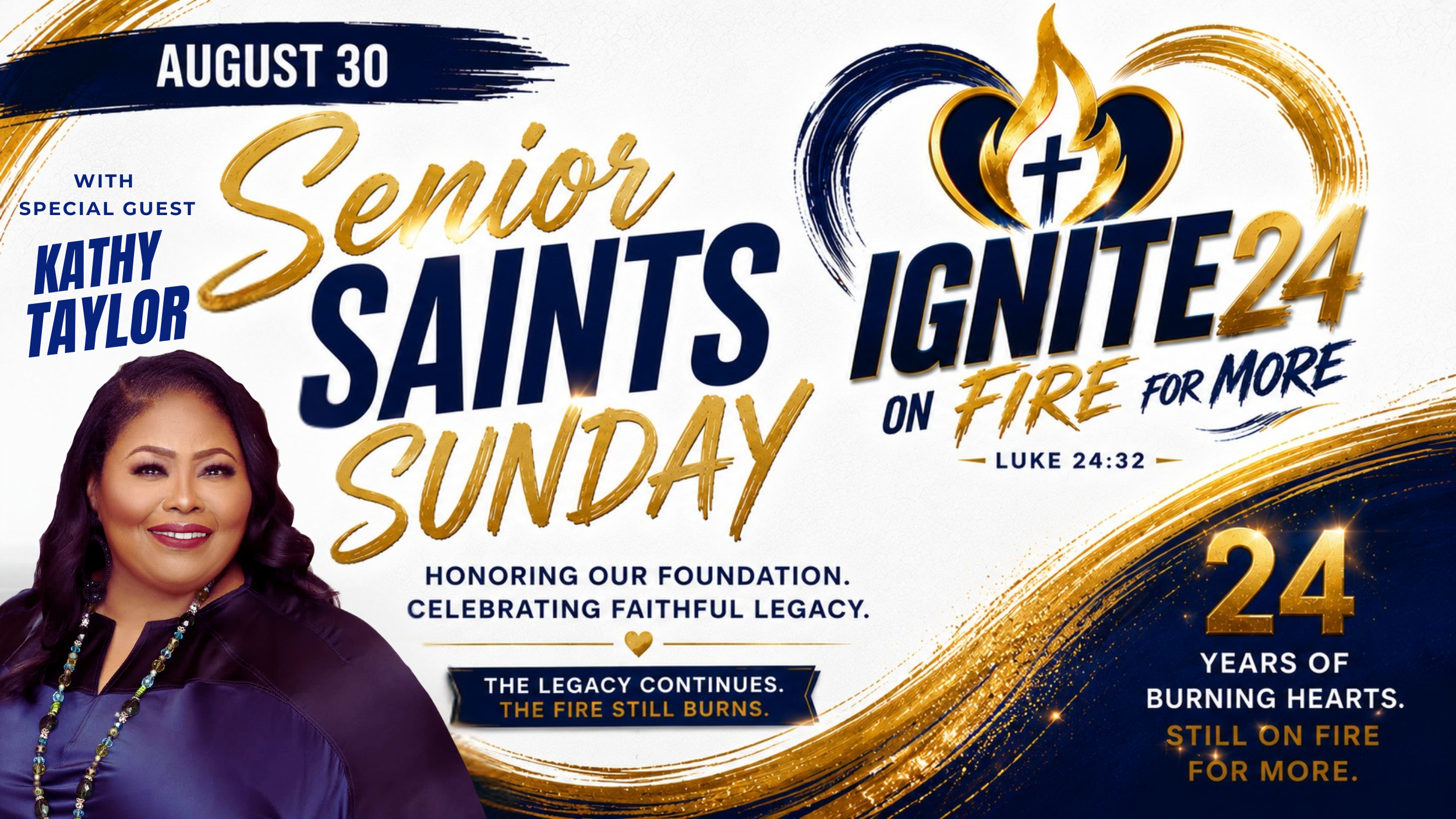 A promotional poster for a religious event honoring Senior Kathy Taylor on August 30. Features a woman with dark hair wearing a dark purple top and beaded necklace. The poster includes text indicating the event is celebrating faithfulness and legacy, with Bible verse Luke 24:32, and highlights the event date, special guest, and ongoing impact of faith.