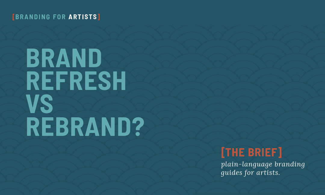 What is the difference between a brand refresh and a rebrand?