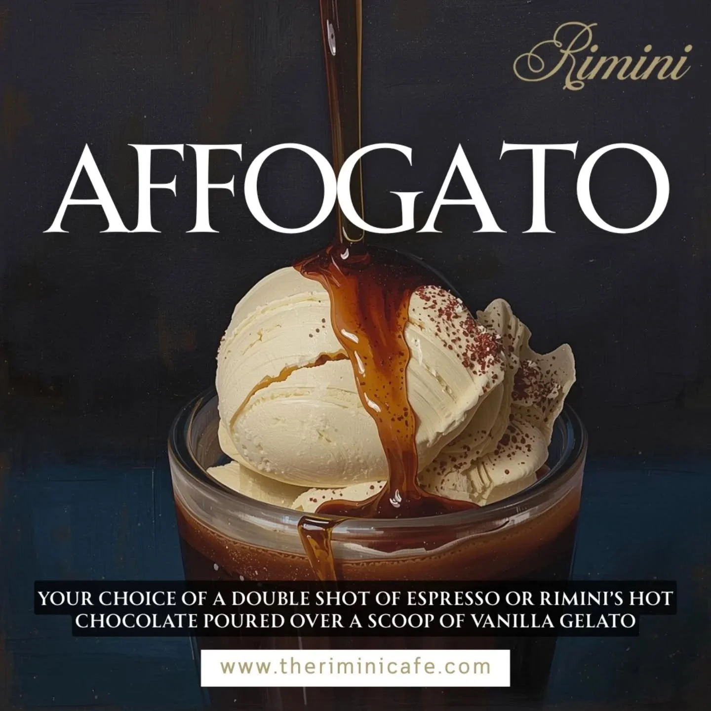 One dessert. Two irresistible choices. 🍨
Meet our Affogato &mdash; a perfect blend of hot and cold indulgence 😍

✨ Choose your pour:
☕ A rich double shot of espresso
🍫 OR Rimini&rsquo;s signature hot chocolate
Both poured over a creamy scoop of va