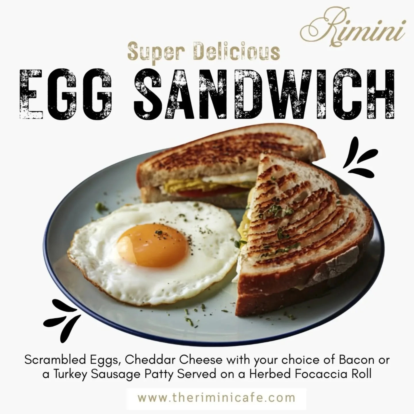 Breakfast Just Got Better!
Start your day with our Super Delicious Egg Sandwich 😋
Fluffy scrambled eggs, melted cheddar cheese, and your choice of crispy bacon or a savory turkey sausage patty&mdash;all served on a fresh herbed focaccia roll. 🧀
It&