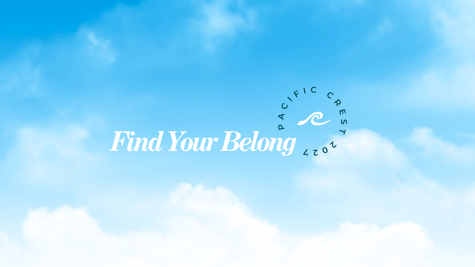 2027 Pacific Crest - Find Your Belong