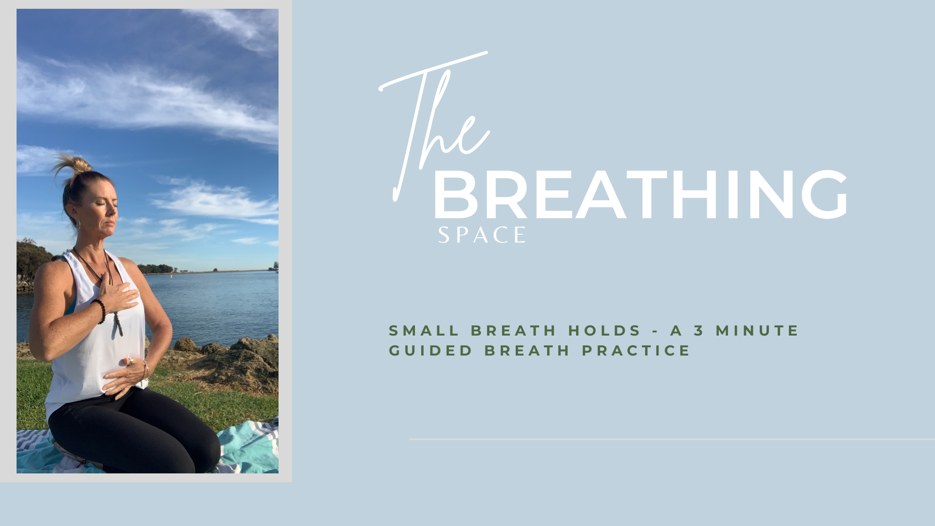 WELCOME TO THE BREATHING SPACE (2).png
