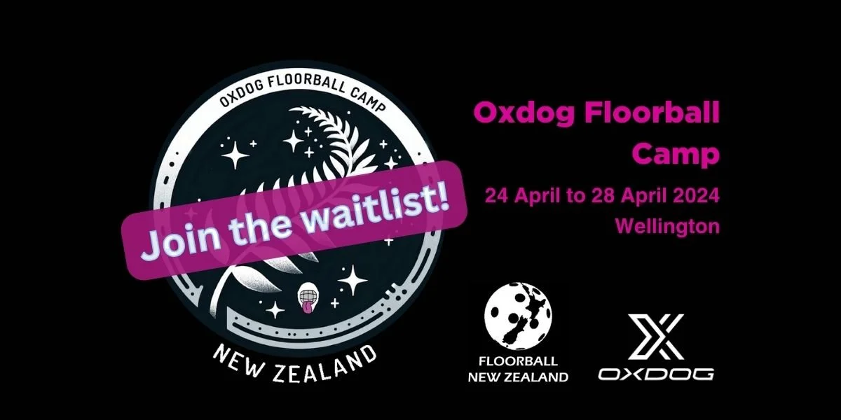 2024 Oxdog Floorball Camp Wellington - Join the Waitlist!
