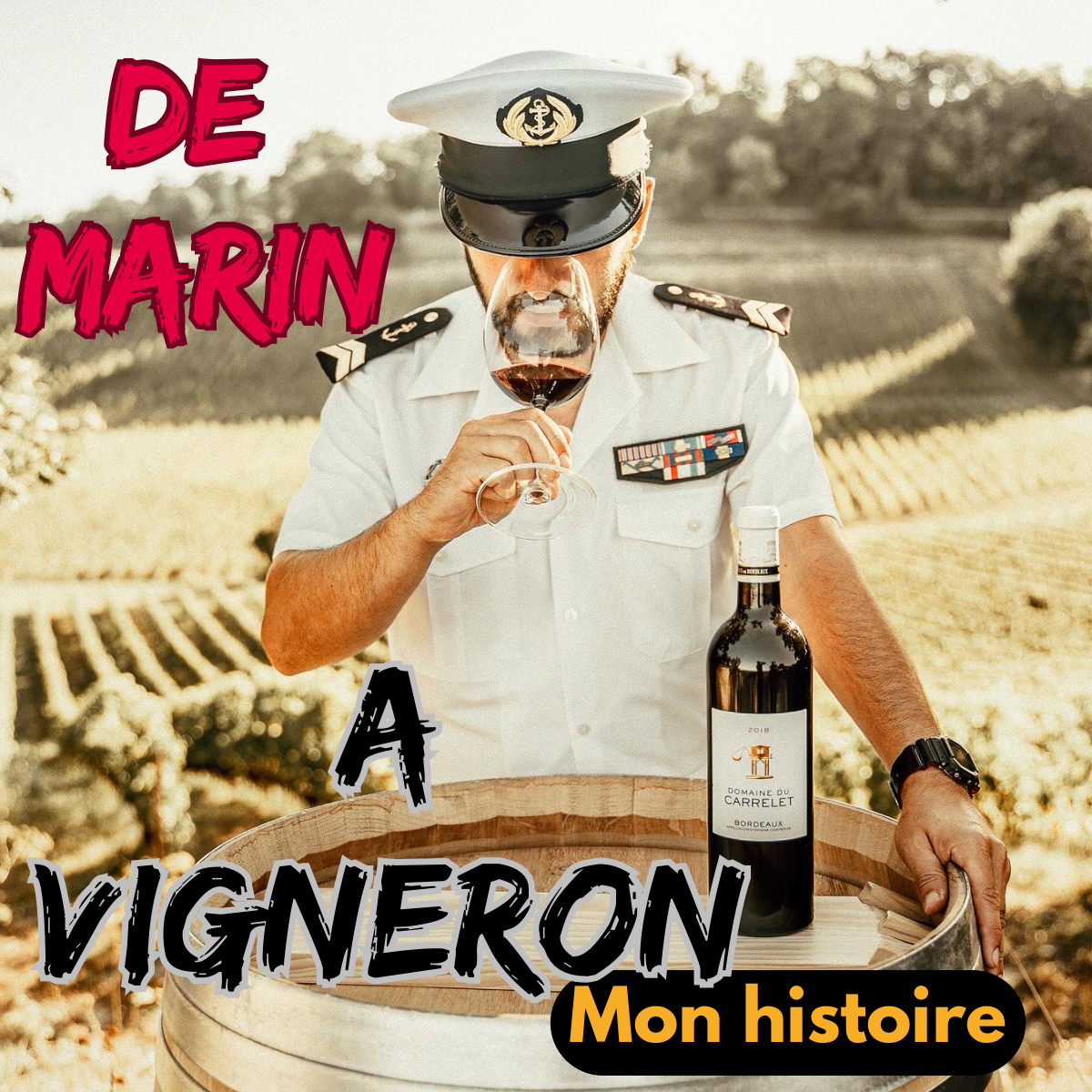 From Sailor to Winemaker : Let Me Tell You My Story