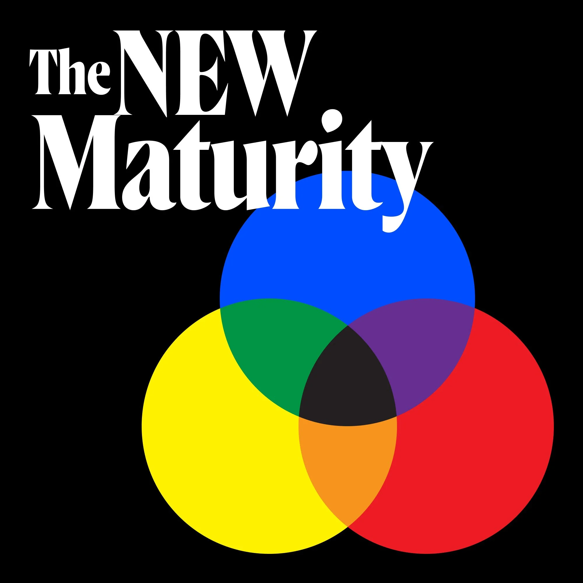 The words 'The New Maturity' in white text on a black background with colorful overlapping circles at the bottom.