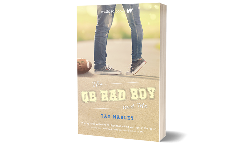 The QB Bad Boy and Me~Written by Tay Marley