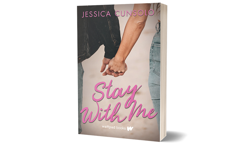 Stay With Me~Written by Jessica Cunsolo
