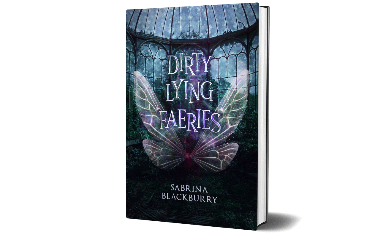 Dirty Lying Faeries~Written by Sabrina Blackburry