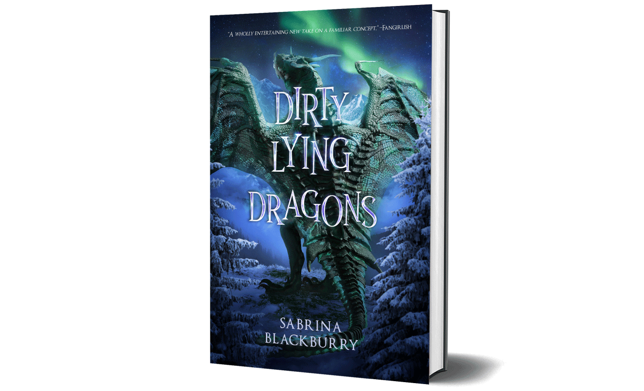 Dirty Lying Dragons~Written by Sabrina Blackburry