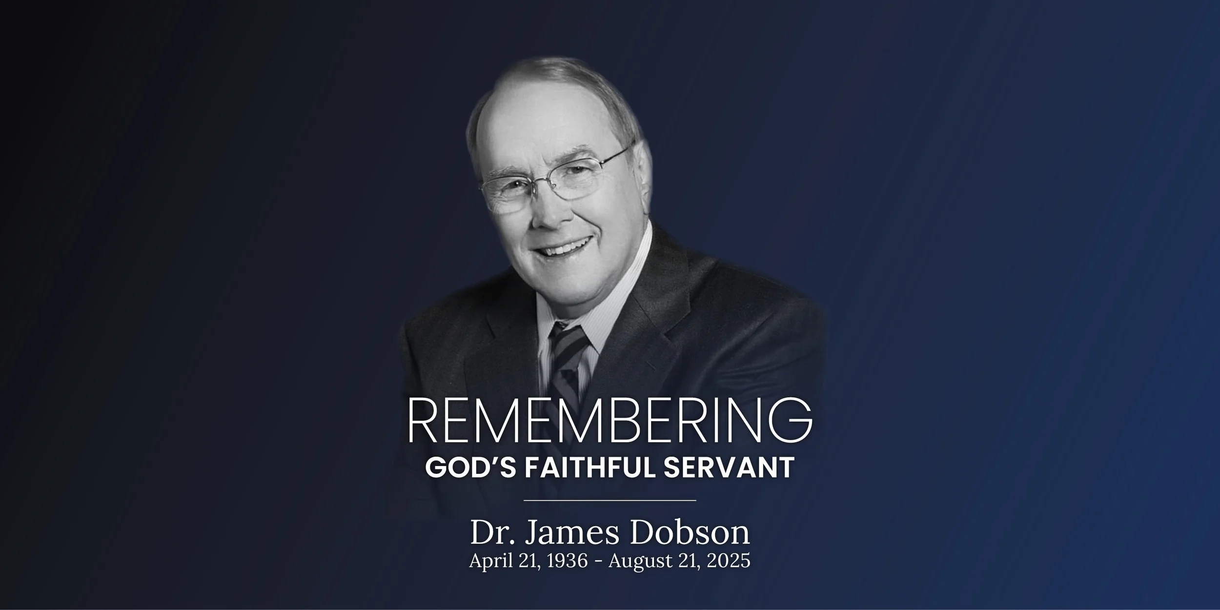 Center for Christian Virtue Mourns the Passing of Dr. James Dobson