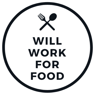 Will Work For Food