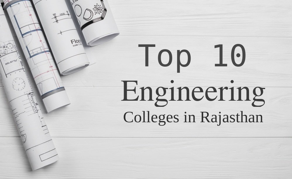 Top 10 engineering colleges in Rajasthan