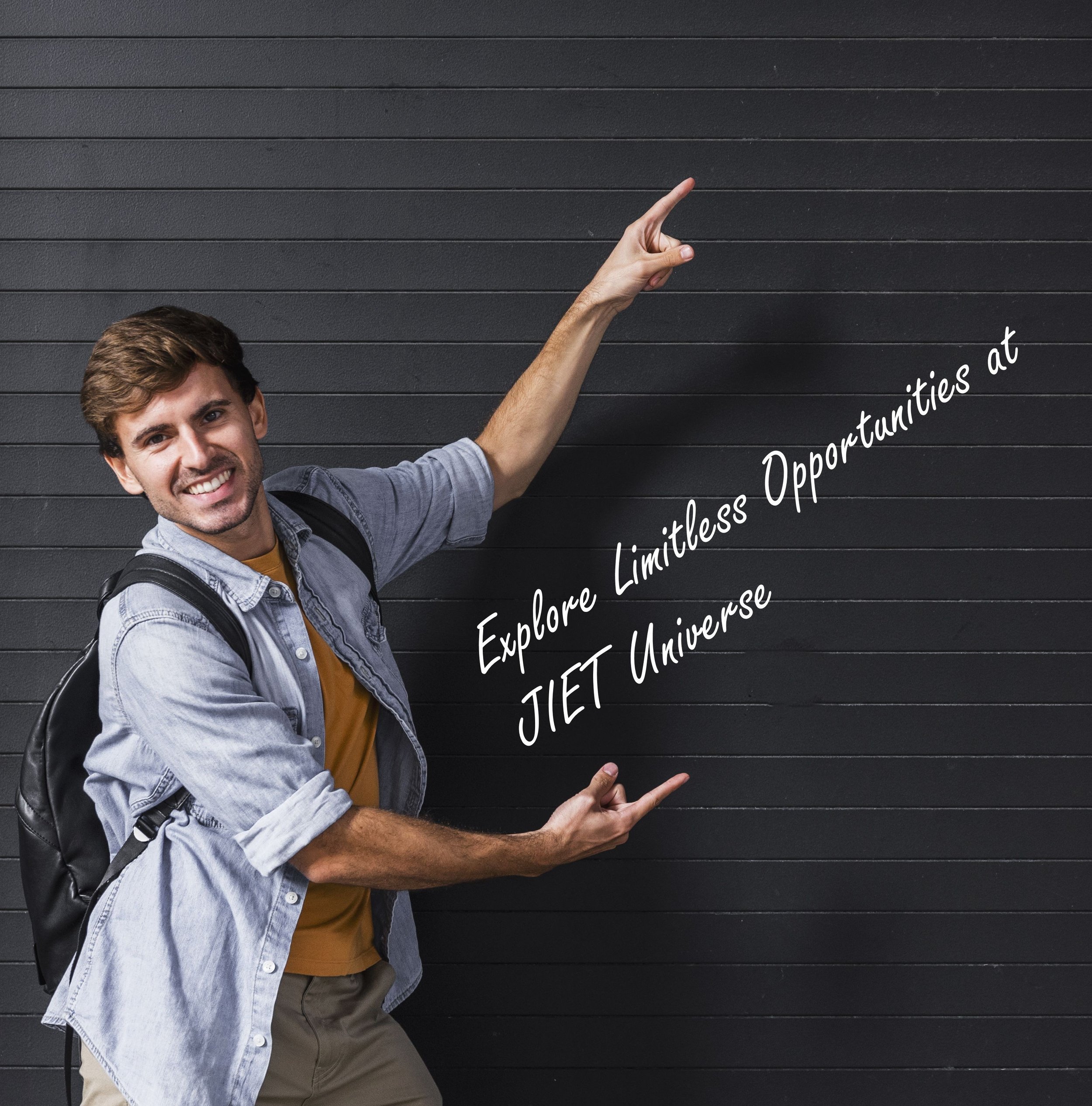 Your Future Begins Here: Explore Limitless Opportunities at JIET Universe