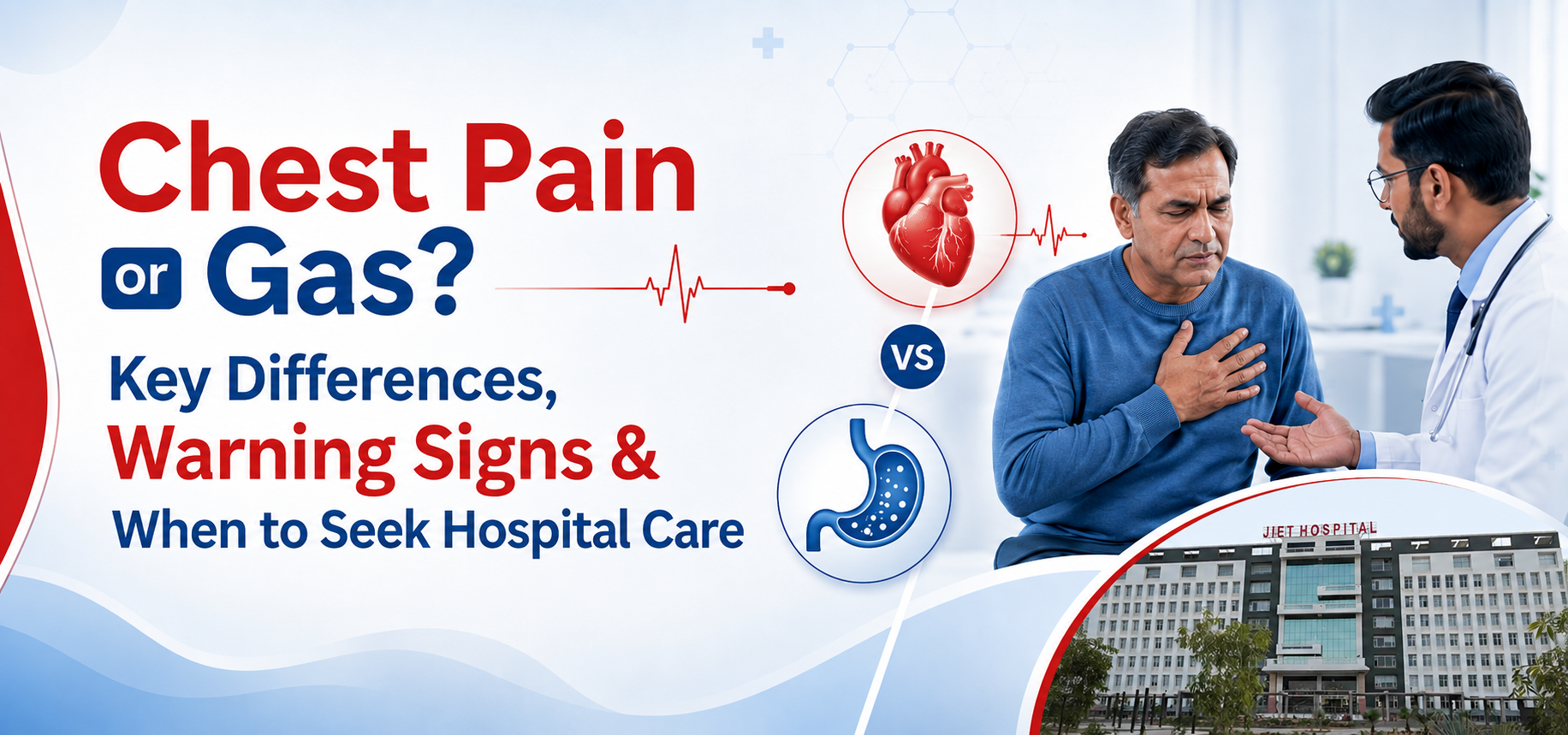 Chest Pain or Gas? Key Differences, Warning Signs &amp; When to Seek Hospital Care