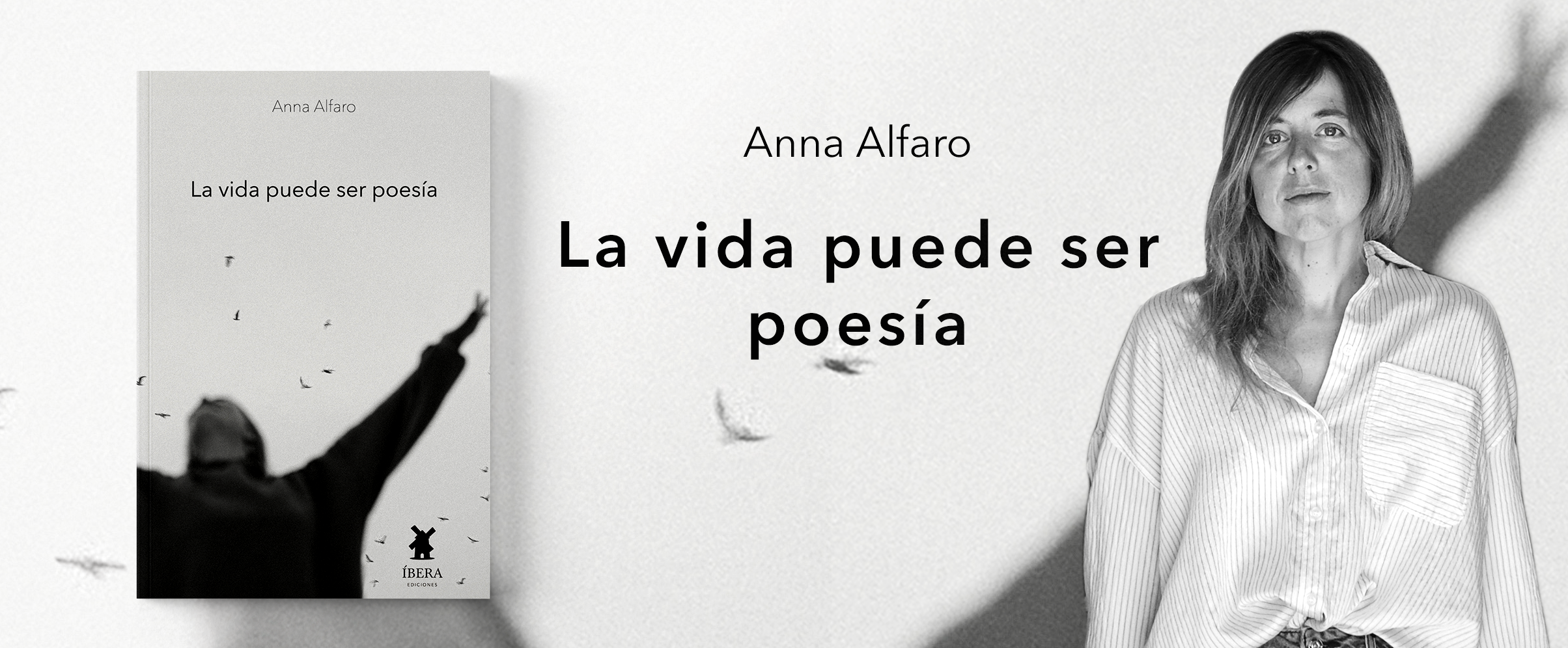 La vida puede ser poesía, de Anna Alfaro