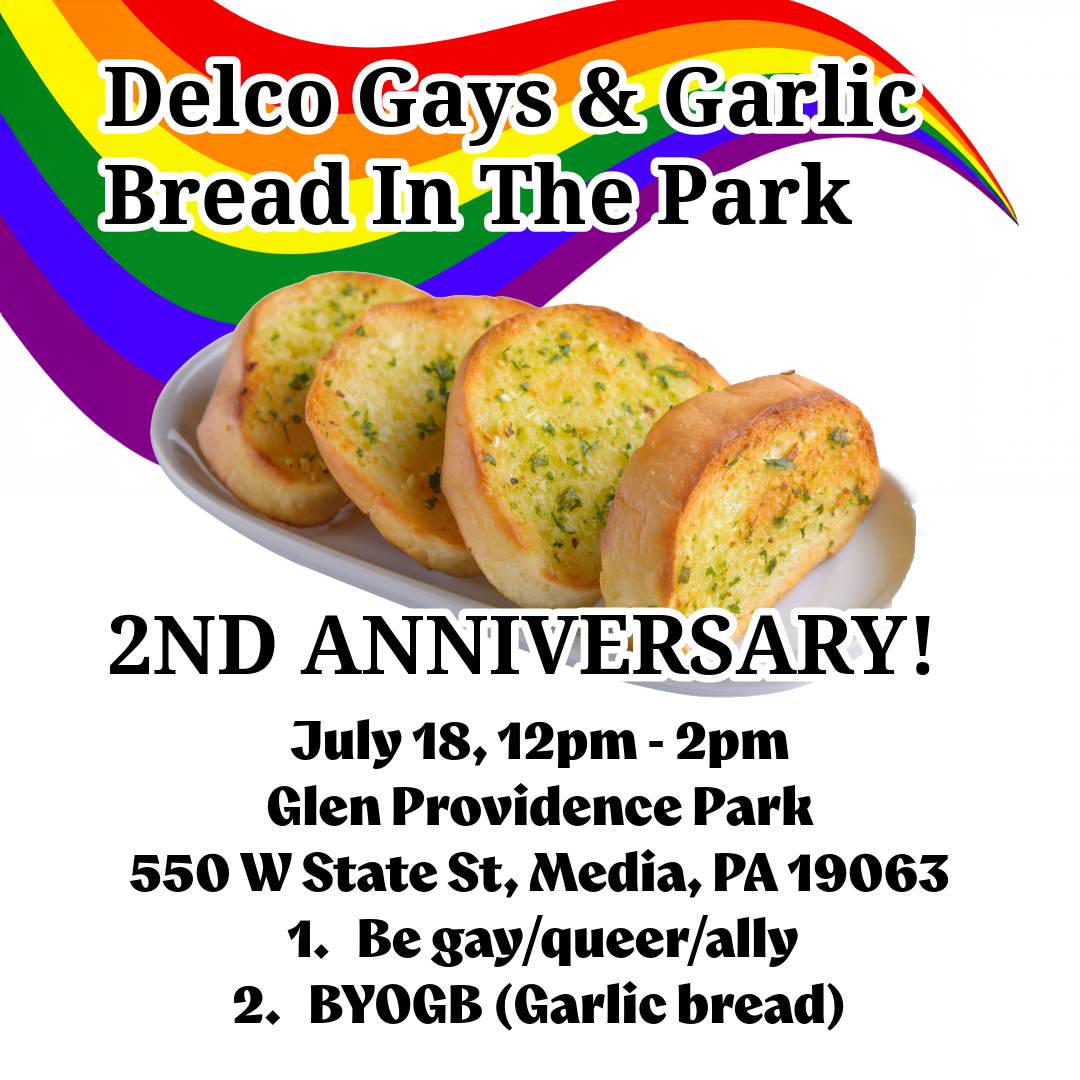 Gays & Garlic Bread