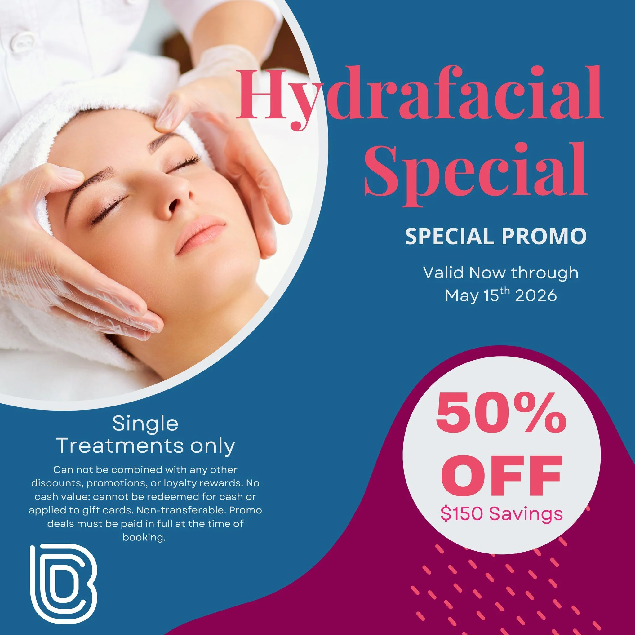 Hydrafacial Special &ndash; Limited Time!

Give your skin (or someone you love ) the glow it deserves!

For a limited time, enjoy 50% OFF Hydrafacial treatments, that&rsquo;s $150 in savings!

💙 Perfect for refreshing, hydrating, and rejuvenating yo