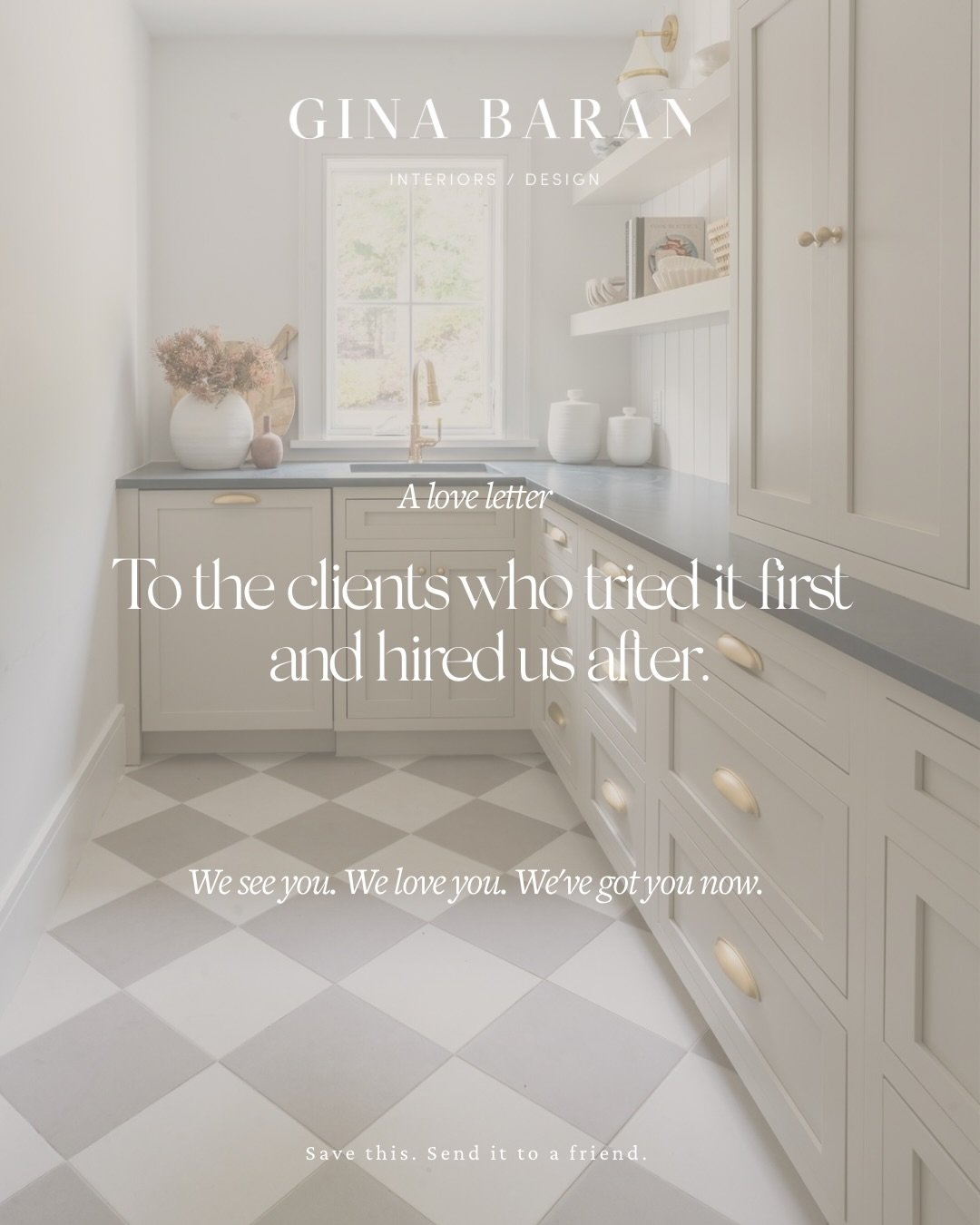 A love letter to the clients who tried it first  and found us after. 🤍

You saved the Pinterest boards. You bought the pieces. You managed the contractor texts at 7pm. You made the tile decision in a panic and have been quietly living with it ever s