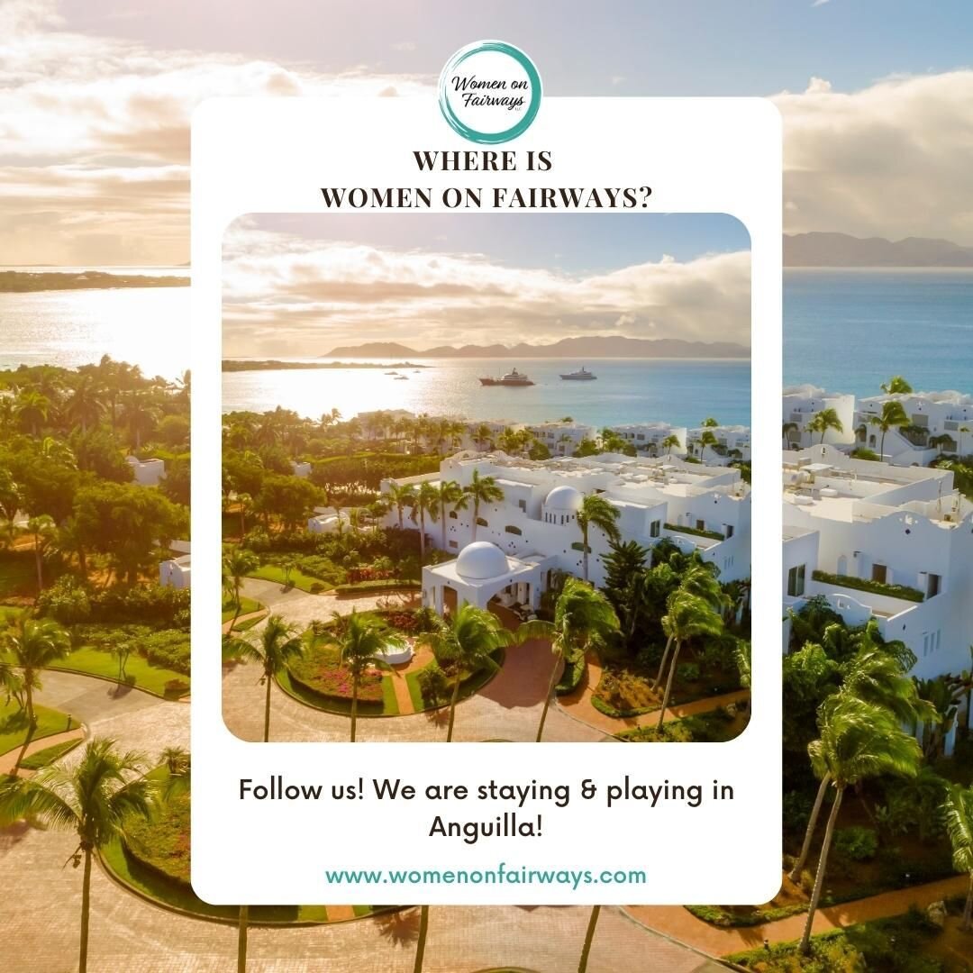 Women on Fairways is so excited to experience the Aurora Anguilla Resort &amp; Golf Club! 

This property is located in paradise and we can&rsquo;t wait to spend a few days at the resort soaking in the amazing views, living island life, and playing t