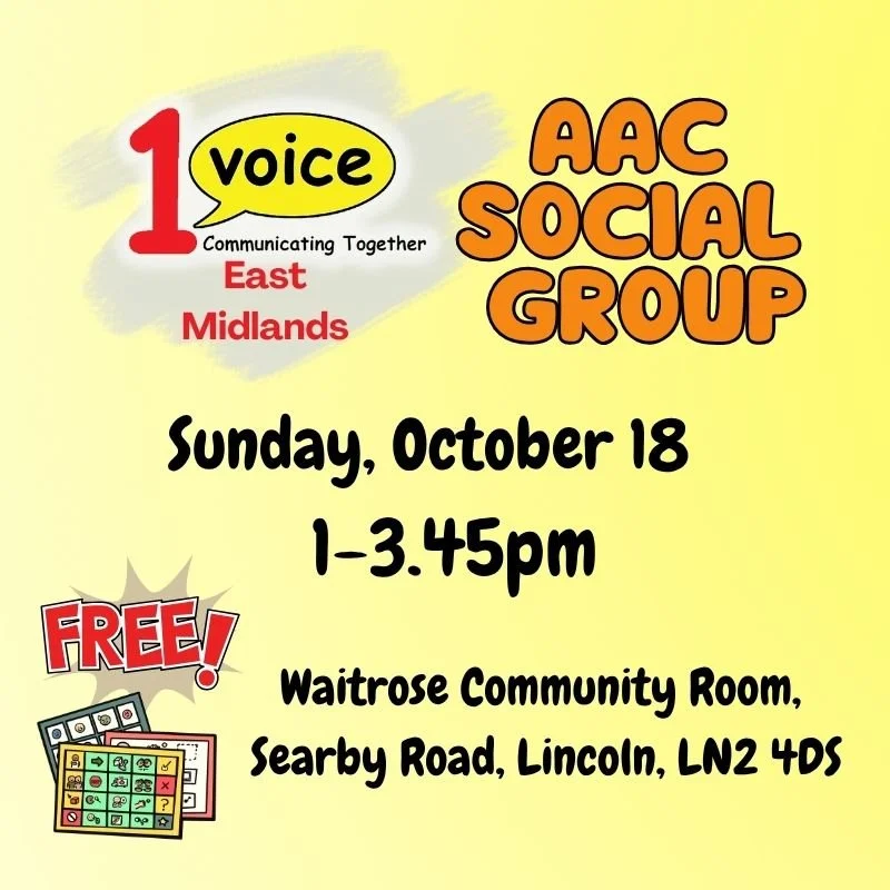 1Voice East Midlands AAC Social - 18.10.26