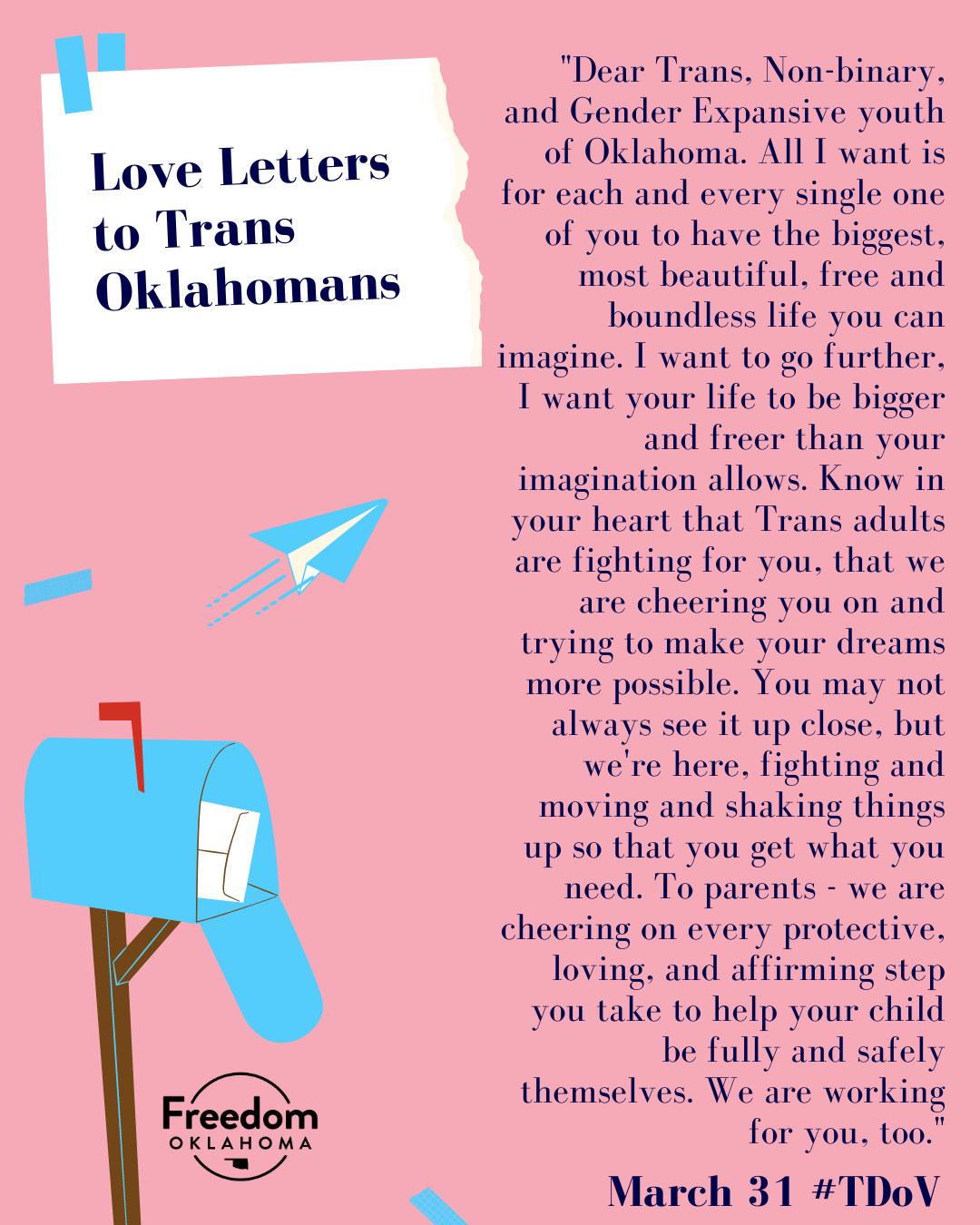  Similar pink graphic with 3 love letters. #1: "We love and support you. You are the epitome of kindness and love. " #2: "Happy Trans day of visibility!! You are a beautiful human and I am so happy that you are still here despite all the things life 