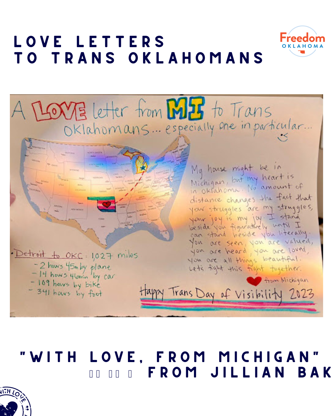 "Love Letters to Trans Oklahomans" and "'With love, from Michigan' from Jillian Baker" on a white background. Their art submission is in the center: Text written in various markers and pens: “A love letter from MI to Trans Oklahomans…especially one 