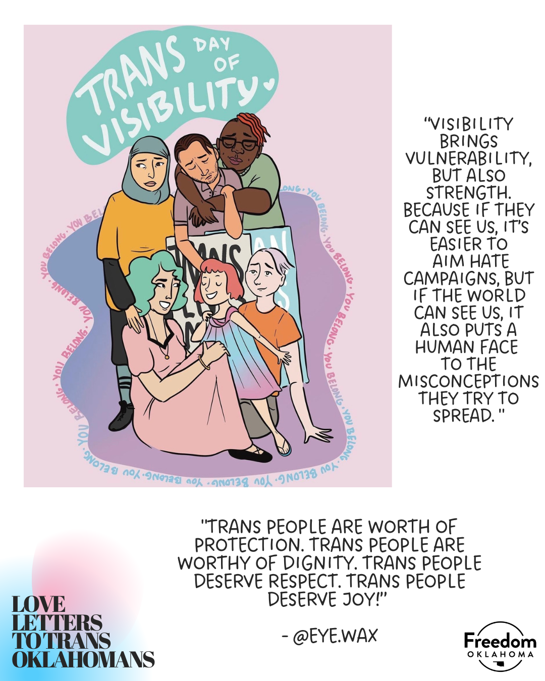  White background with "Love Letters to Trans Oklahomans" in the bottom left. Most of the image is text and an art submission: “Visibility brings vulnerability, but also strength. Because if they can see us, it’s easier to aim hate campaigns, but if 