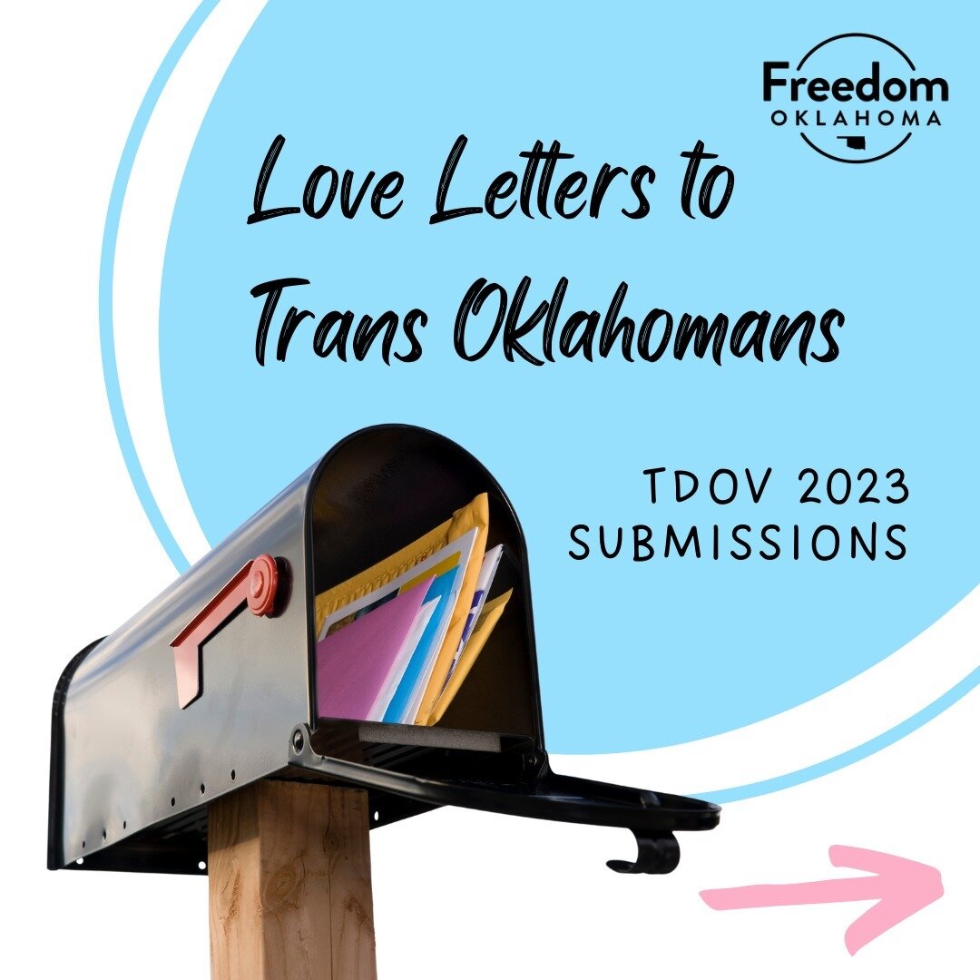 Need inspiration for this year's Love Letters to Trans Oklahomans? Here are some of the many submissions we got in 2023! 

Submit your words/art/love using the LINK IN OUR BIO!
.
.
.
ID: Image 1 - &quot;Love Letters to Trans Oklahomans TDOV 2023 Subm