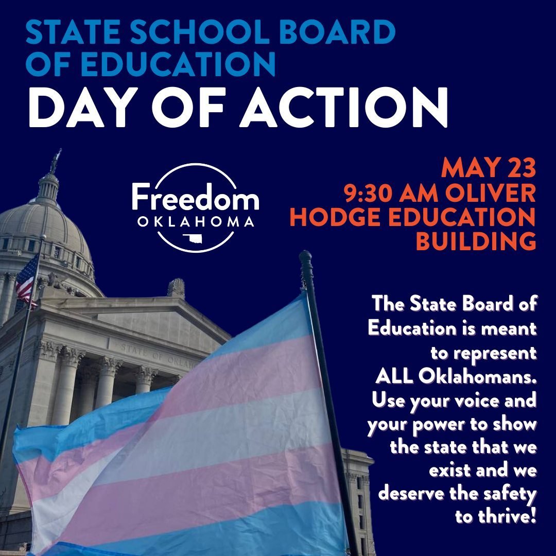 TODAY: We&rsquo;ll be in OKC at the Oklahoma State Capitol on Thursday, May 23rd starting at 9:30 am for our State School Board of Education Day of Action!

Oklahoma's State School Board of Education meeting is Thursday, May 23rd at 9:30 am at the Ol