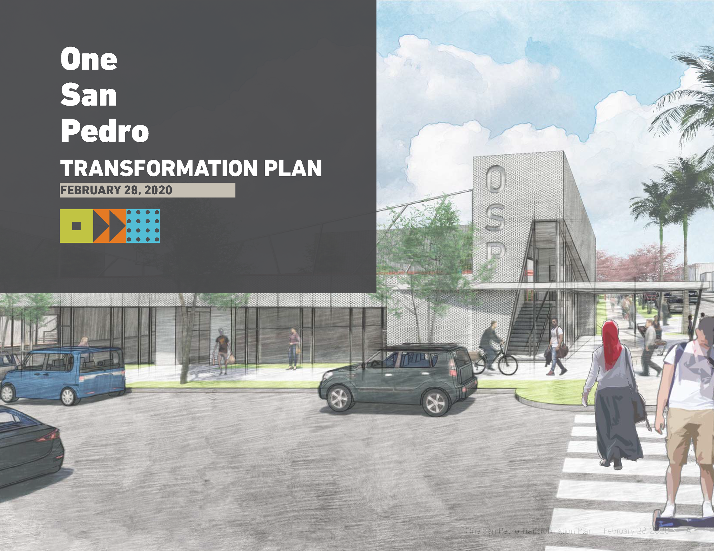 Community Planning: One San Pedro Transformation Plan - Choice Neighborhoods Team