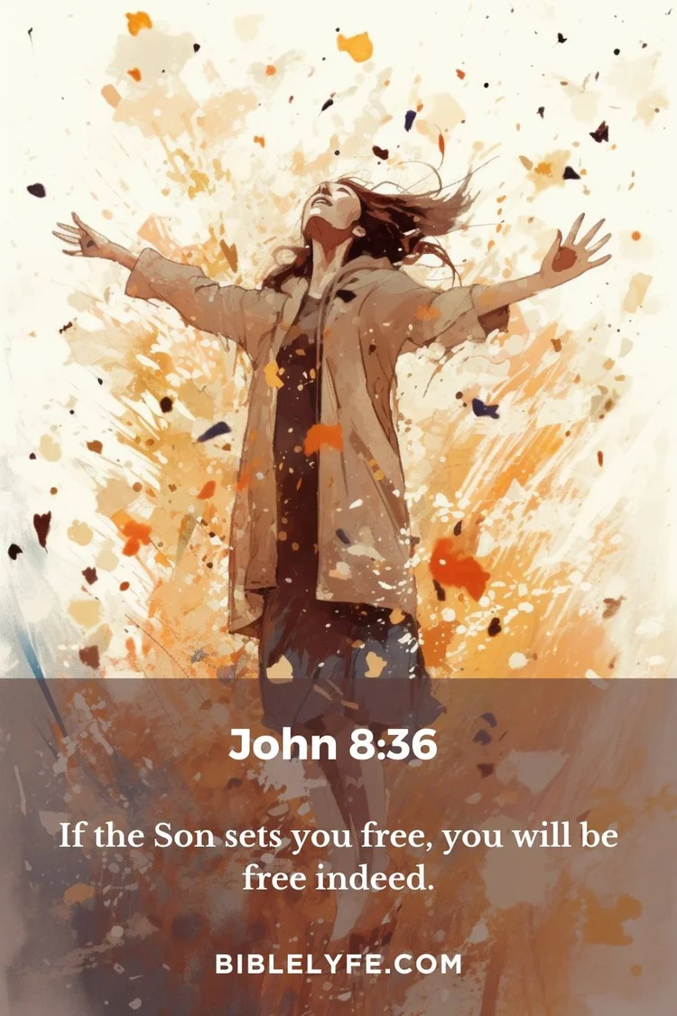 Bible Verses about Freedom — Bible Lyfe